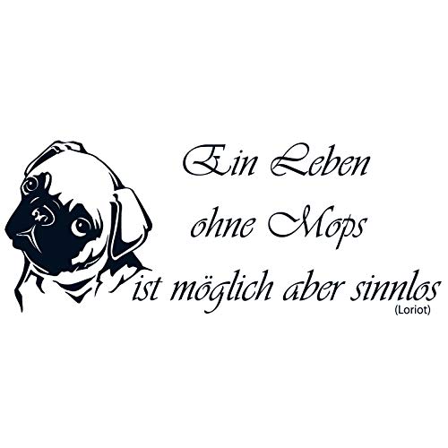 wall-refine WS-00292 | EIN Leben OHNE MOPS - Loriot | 80 x 32 cm, schwarz, seidenmatt, Premium Wandtattoo Wandaufkleber Wanddeko Deko Hund Hunde Tattoo der Extra-Klasse