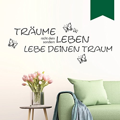 WANDKINGS Wandtattoo Träume Nicht Dein Leben sondern lebe deinen Traum (mit 4 Schmetterlingen) 145 x 45 cm dunkelgrün - erhältlich in 33 Farben