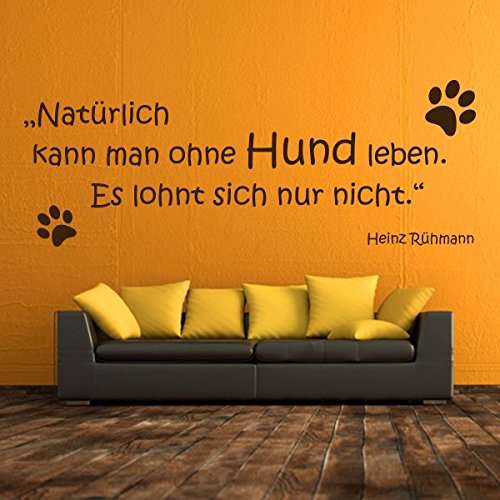 denoda® Natürlich kann Man ohne Hunde Leben - H. Rühmann - Wandtattoo Schwarz 135 x 50 (Wandsticker Wanddekoration Wohndeko Wohnzimmer Kinderzimmer Schlafzimmer Wand Aufkleber)
