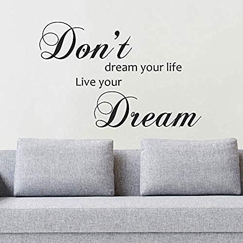 Wandaufkleber Träume nicht Zitate in deinem Leben Träume Inspirierende kreative Wandtattoos Wohnzimmer Schlafzimmer Tür Fenster Aufkleber 65 * 42Cm