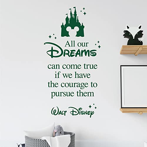 Wandtattoo/Wandaufkleber, Vinyl, Zitat All Our Dreams can Come True, if We Have The Courage to Pursue Them - Walt Disney, Wald, XLarge (570 x 1100mm)