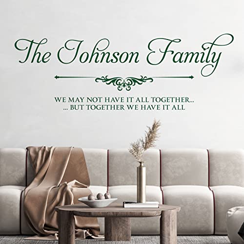 Wandtattoo / Wandaufkleber mit Aufschrift  We may not have it all together, but together we have it all , Wald