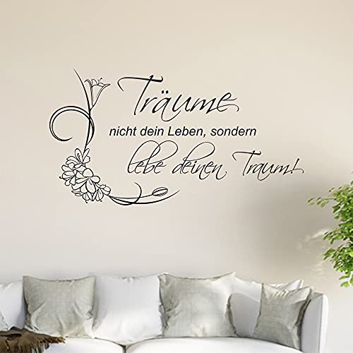 Träume nicht dein Leben.. Wandtattoo in 6 Größen - Wandaufkleber Wall Sticker - Dekoration, Küche, Wohnzimmer, Schlafzimmer, Badezimmer