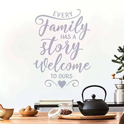 Wandtattoo  Every Family has a story, Welcome to Ours , Hellgrau