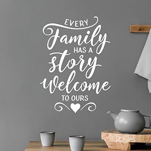 Wandtattoo  Every Family has a story, Welcome to Ours , Weiß
